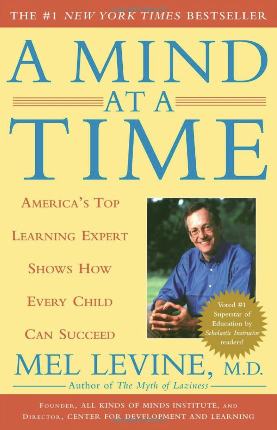 A Mind at a Time: America's Top Learning Expert Shows How Every Child Can Succeed